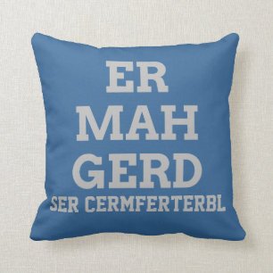 Grey Ermahgerd Pillow