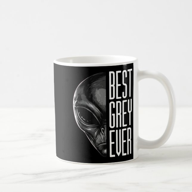 Grey ever funny extraterrestrial pun  coffee mug (Right)