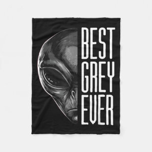 Grey ever funny extraterrestrial pun fleece blanket