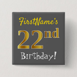 Grey, Faux Gold 22nd Birthday, With Custom Name 15 Cm Square Badge