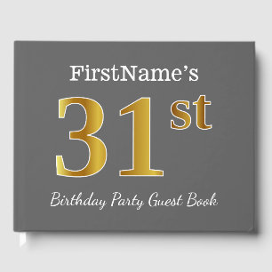 Grey, Faux Gold 31st Birthday Party + Custom Name Guest Book