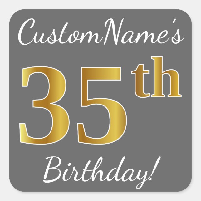 Grey, Faux Gold 35th Birthday + Custom Name Square Sticker (Front)