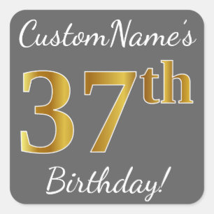 Grey, Faux Gold 37th Birthday + Custom Name Square Sticker