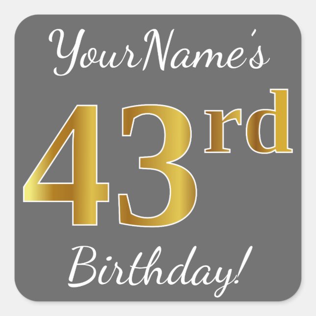 Grey, Faux Gold 43rd Birthday + Custom Name Square Sticker (Front)