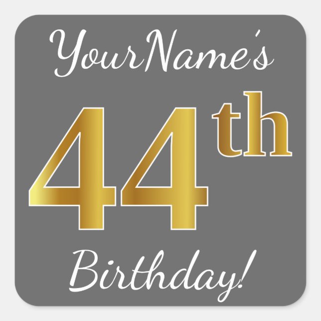 Grey, Faux Gold 44th Birthday + Custom Name Square Sticker (Front)