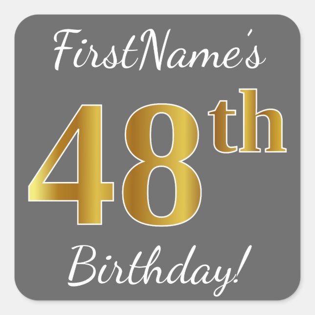 Grey, Faux Gold 48th Birthday + Custom Name Square Sticker (Front)