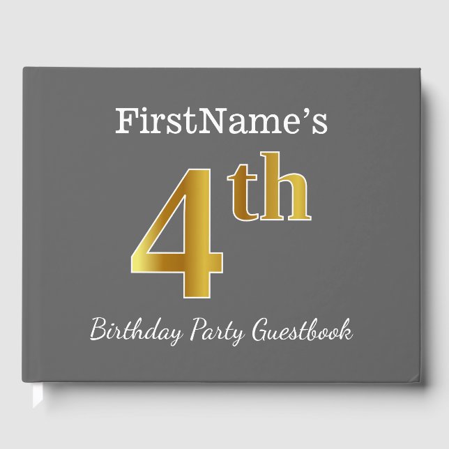 Grey, Faux Gold 4th Birthday Party + Custom Name Guest Book (Front)