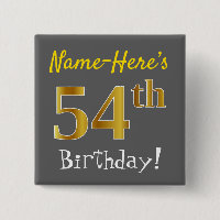 Grey, Faux Gold 54th Birthday, With Custom Name