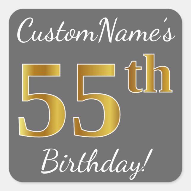 Grey, Faux Gold 55th Birthday + Custom Name Square Sticker (Front)