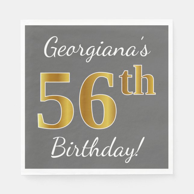 Grey, Faux Gold 56th Birthday + Custom Name Napkin (Front)