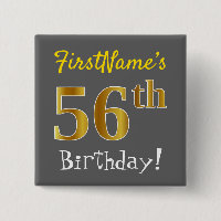 Grey, Faux Gold 56th Birthday, With Custom Name