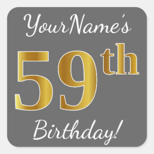 Grey, Faux Gold 59th Birthday + Custom Name Square Sticker