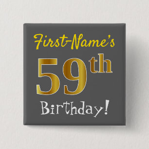 Grey, Faux Gold 59th Birthday, With Custom Name 15 Cm Square Badge