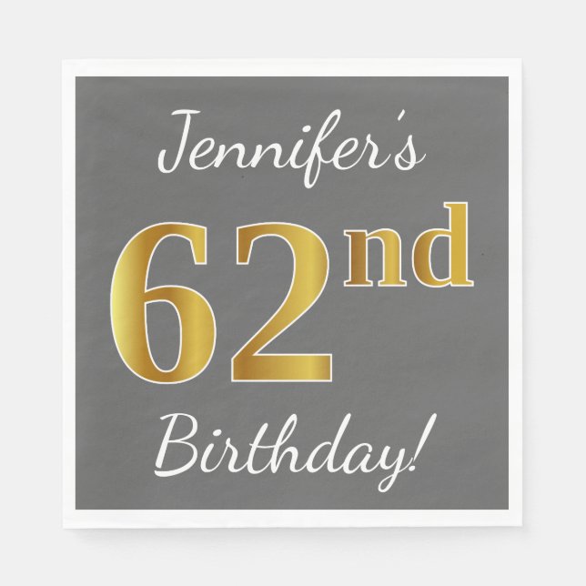 Grey, Faux Gold 62nd Birthday + Custom Name Napkin (Front)