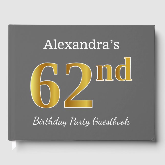 Grey, Faux Gold 62nd Birthday Party + Custom Name Guest Book (Front)
