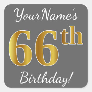 Grey, Faux Gold 66th Birthday + Custom Name Square Sticker