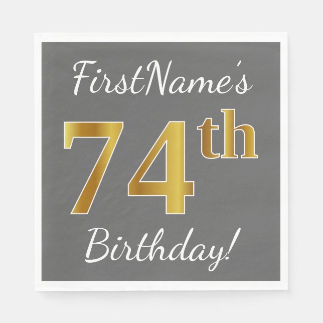Grey, Faux Gold 74th Birthday + Custom Name Napkin (Front)