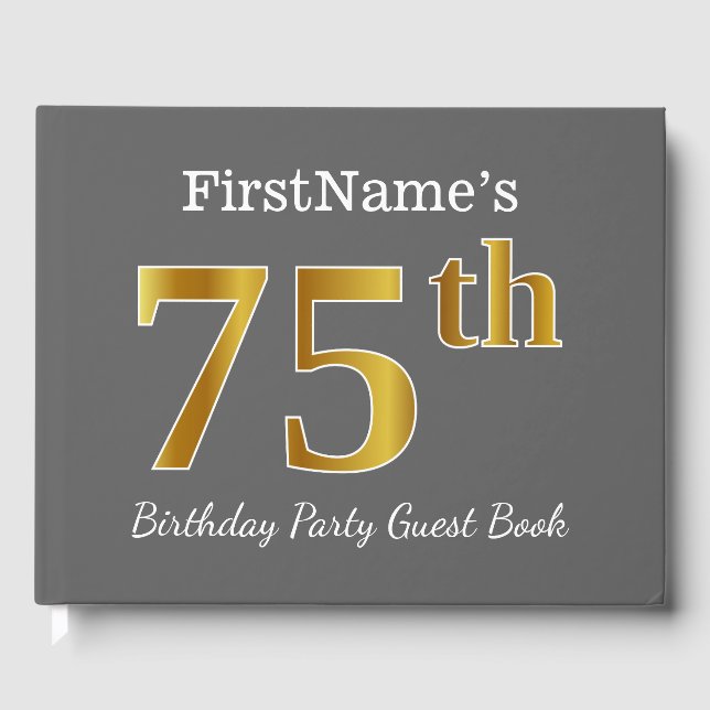 Grey, Faux Gold 75th Birthday Party + Custom Name Guest Book (Front)