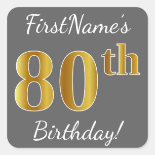 Grey, Faux Gold 80th Birthday + Custom Name Square Sticker
