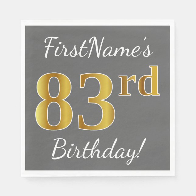 Grey, Faux Gold 83rd Birthday + Custom Name Napkin (Front)