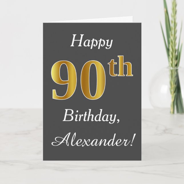 Grey, Faux Gold 90th Birthday + Custom Name Card (Front)