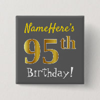 Grey, Faux Gold 95th Birthday, With Custom Name