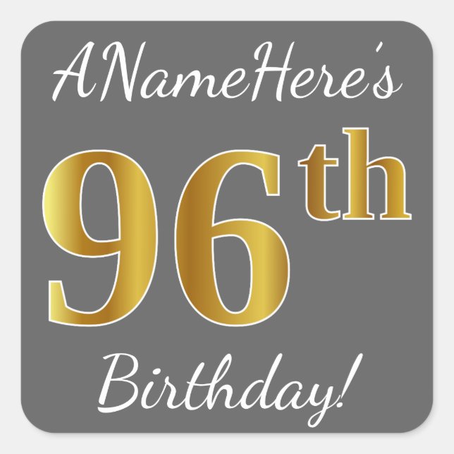 Grey, Faux Gold 96th Birthday + Custom Name Square Sticker (Front)