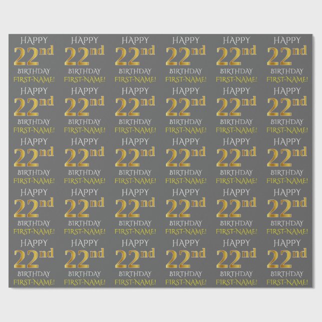 Grey, Faux Gold "HAPPY 22nd BIRTHDAY" Wrapping Paper (Flat)