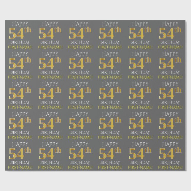 Grey, Faux Gold "HAPPY 54th BIRTHDAY" Wrapping Paper (Flat)