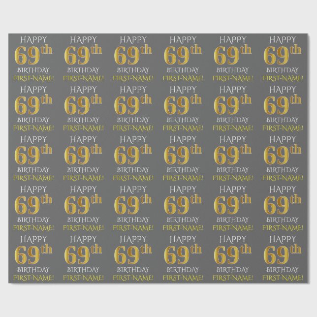 Grey, Faux Gold "HAPPY 69th BIRTHDAY" Wrapping Paper (Flat)