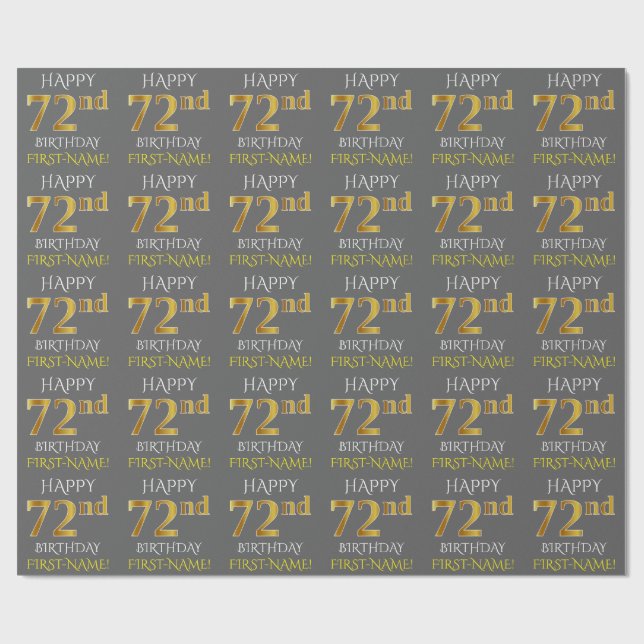 Grey, Faux Gold "HAPPY 72nd BIRTHDAY" Wrapping Paper (Flat)