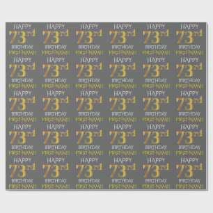 Grey, Faux Gold "HAPPY 73rd BIRTHDAY" Wrapping Paper