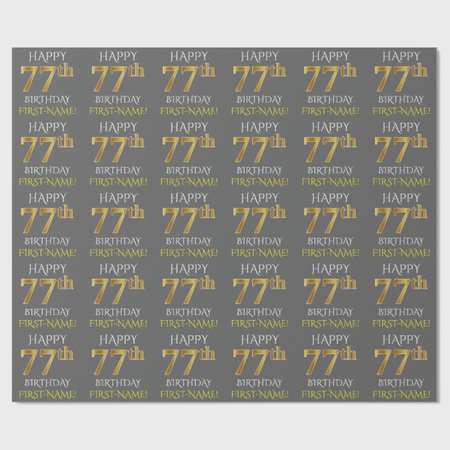 Grey, Faux Gold "HAPPY 77th BIRTHDAY" Wrapping Paper (Flat)