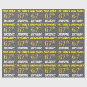 Grey, Faux/Imitation Gold, "67th BIRTHDAY" Wrapping Paper