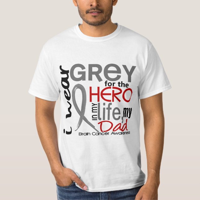 Grey For My Hero 2 Dad Brain Cancer T-Shirt (Front)