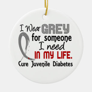 Grey For Someone I Need Juvenile Diabetes Ceramic Tree Decoration