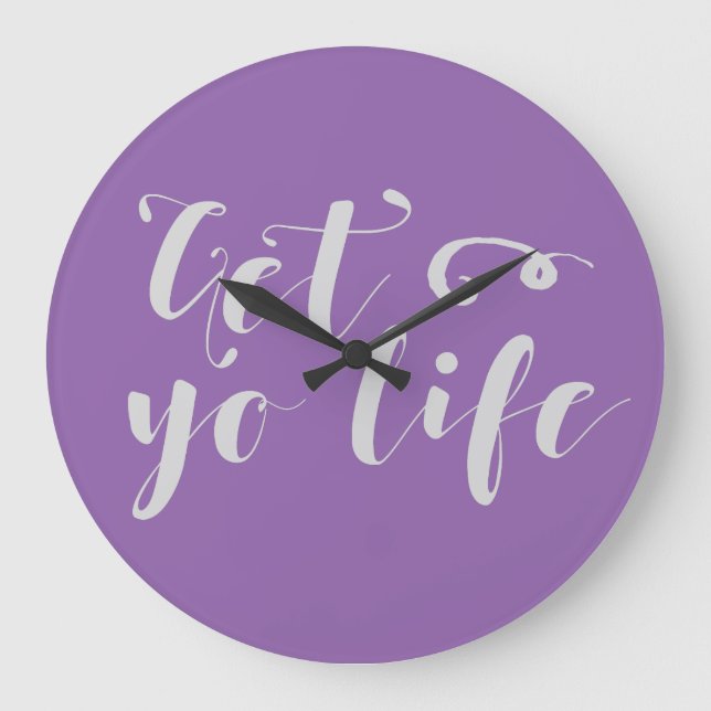 Grey Get Your Life Typography Large Clock (Front)