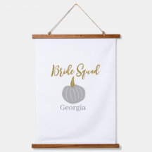 Grey golden pumpkin fall bride squad modern 