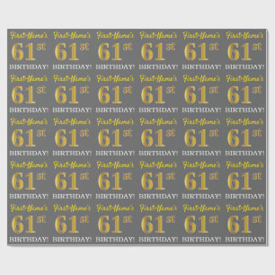 Grey, Imitation Gold Look "61st BIRTHDAY" Wrapping Paper