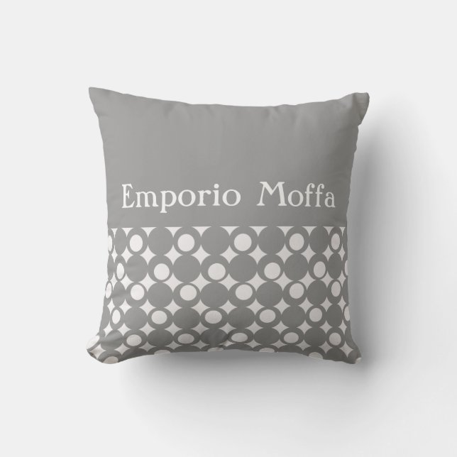 Grey Mod Ball Design @ Emporio Moffa w/text Cushion (Front)