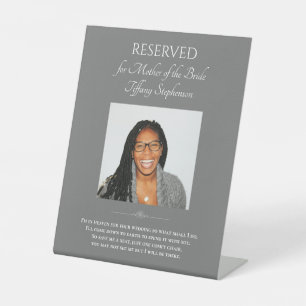 Grey Mother of Bride Photo Wedding Memorial Chair Pedestal Sign