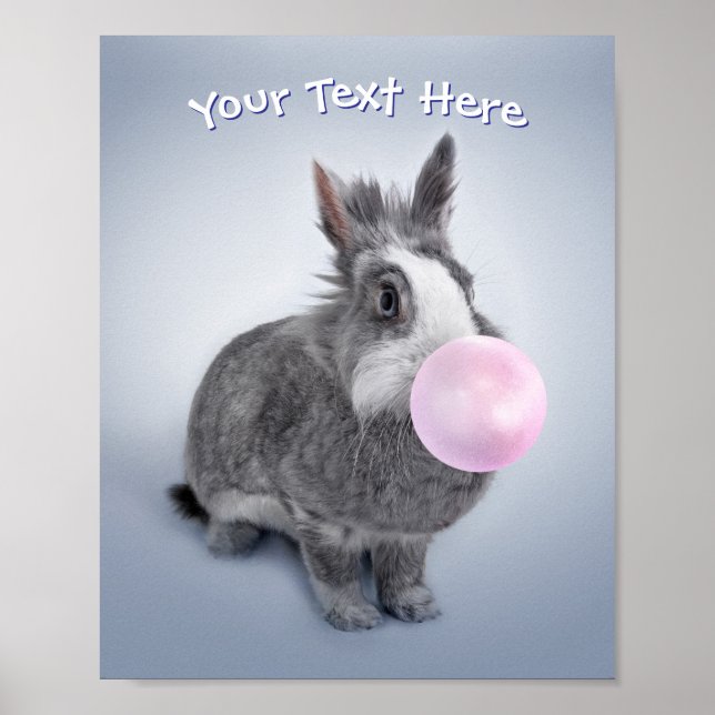 Grey Rabbit Blowing Bubble Gum, Message or Name  Poster (Front)