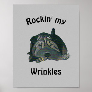 Grey "Rockin' My Wrinkles Black Sharpei Poster