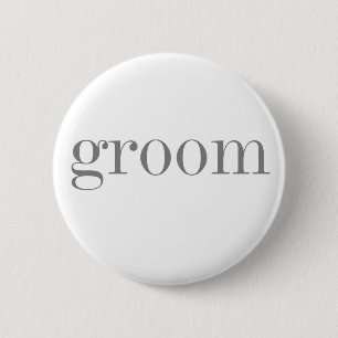 Grey Text Groom   6 Cm Round Badge