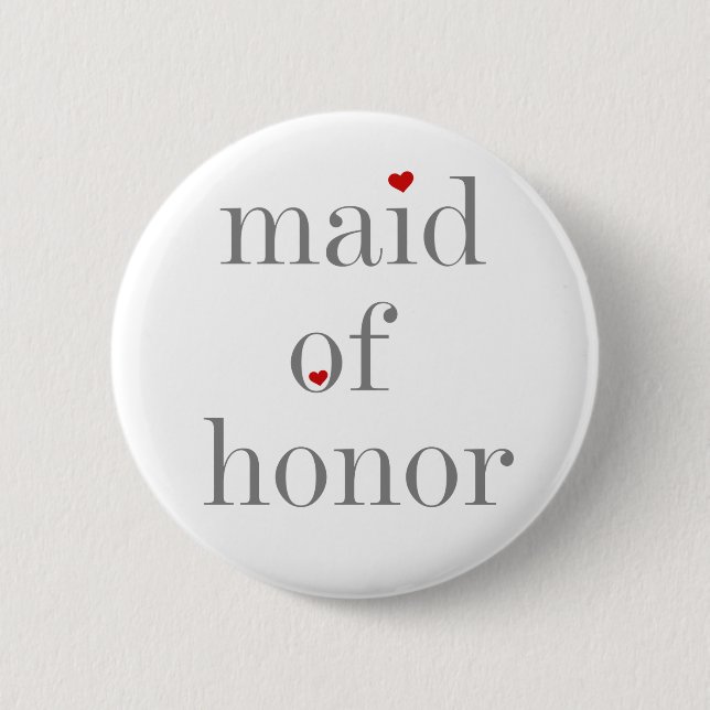Grey Text Maid of Honour 6 Cm Round Badge (Front)