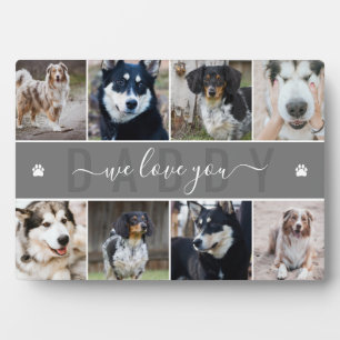 Grey We Love You Daddy Paws Pet Photo Collage Plaque