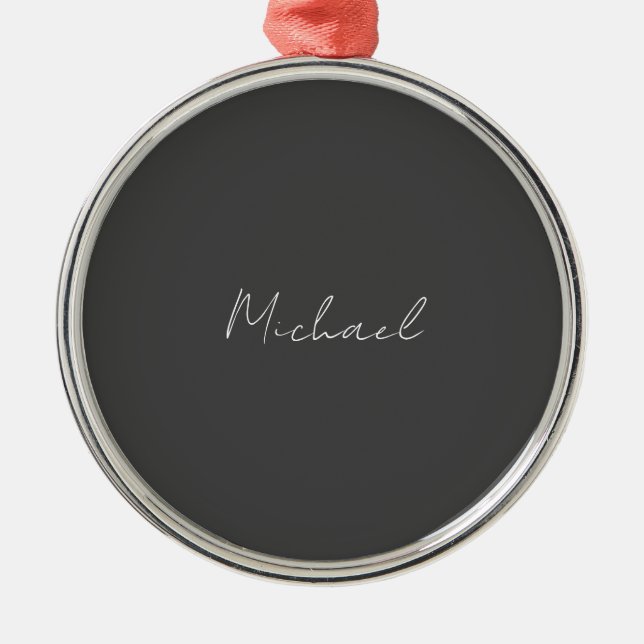 Grey White Handwritten Minimalist Your Name Metal Ornament (Front)