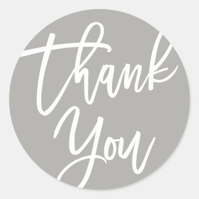Grey & White Modern Calligraphy Thank You Classic Round Sticker (Front)