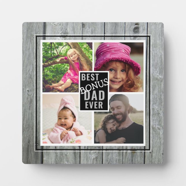 Grey Wood Best Bonus Dad Ever 4 Photo Collage   Plaque (Front)