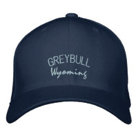 Greybull Wyoming Embroidered Hat